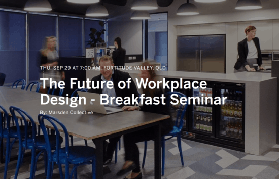 The Future of Workplace Design - Breakfast Seminar